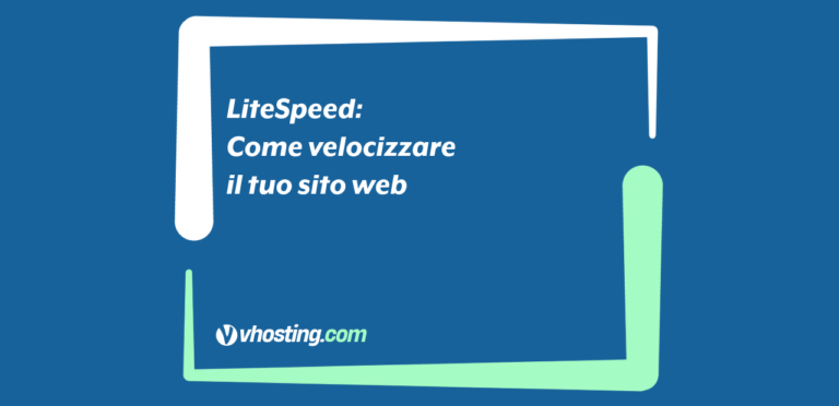 LiteSpeed: Come velocizzare il tuo sito web