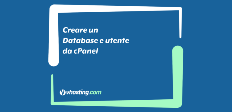 Creare un Database e utente da cPanel