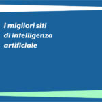 I migliori siti di intelligenza artificiale