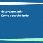 Accorciare link: come e perché farlo